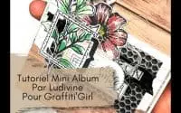 Tutoriel Mini Album très facile et rapide par Ludivine pour Graffiti'Girl