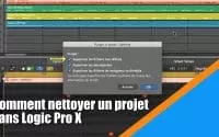 Tutoriel Logic Pro X (en Français): comment nettoyer un projet dans Logic