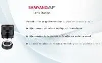 Samyang Lens Station. Possibilités supplementaires. Tutoriel en Francais. 3 Samyang Lens Station. Possibilités supplementaires. Tutoriel en Francais.