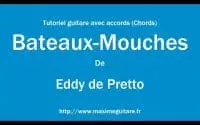 Bateaux mouches (Eddy de Pretto) - Tutoriel guitare avec partition en description (Chords)