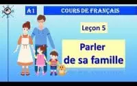 A1 ? Leçon #5 : Parler de sa famille ★ COURS DE FRANÇAIS - A1 ★ Academie Cô Ba®