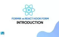 Tutoriel React : Formik / React Hook Form - 1 - Introduction
