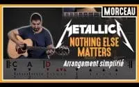 Cours de Guitare : Apprendre Nothing Else Matters de Metallica (version débutant simplifiée)