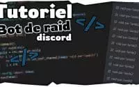 [Tutoriel] Créer un Bot discord de RAID