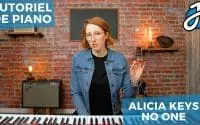 APPRENDRE À JOUER « NO ONE » DE ALICIA KEYS AU PIANO - Cours de Piano - Tutoriel de piano