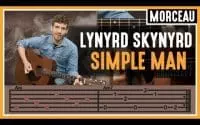 Cours de Guitare : Apprendre Simple Man de Lynyrd Skynyrd