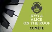 Leçon piano // Kyo & Alice on the roof - Comète (Tutorial piano)