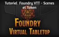 Tutoriel Foundry VTT - Scène et Animation d'un Token