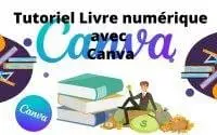 tutoriel livre numerique sur Canva