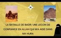 La bataille de Badr : Une leçon qui m'a aidé lors de ma hijra vers l'Algérie. #tawakkul #medine