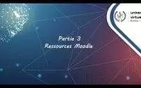 Tutoriel 06 : Présentation des ressources dans Moodle.