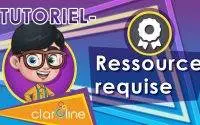 Tutoriel Claroline Connect - Suivi pédagogique - Ressource requise 2 Tutoriel Claroline Connect - Suivi pédagogique - Ressource requise
