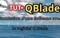 Simulation d'une éolienne avec le logiciel Q blade (tutoriel Qblade)