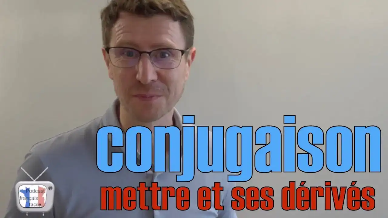 verbe mettre et ses dérivés leçon VideoTutoriels