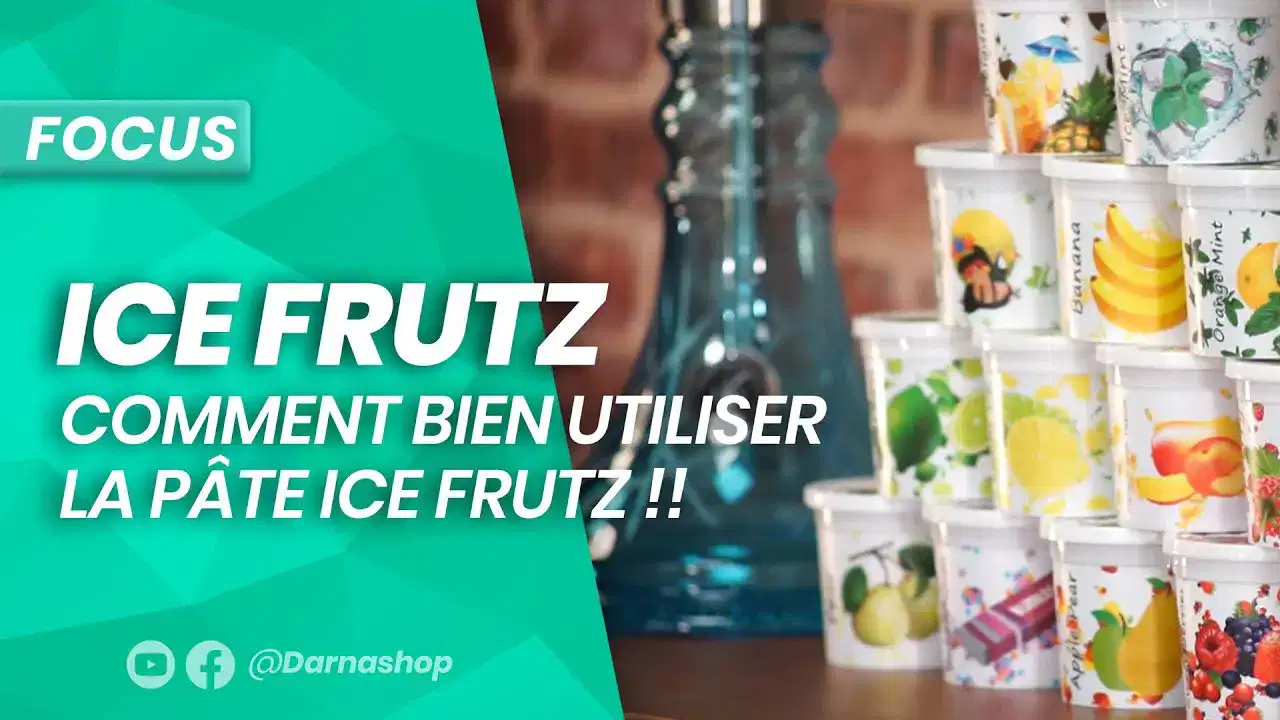 Comment préparer le gout chicha Ice Frutz? le tutoriel officiel
