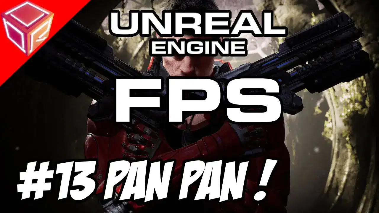 Créer un FPS - Tutoriel Unreal Engine 4 #13 - Tirer avec une arme
