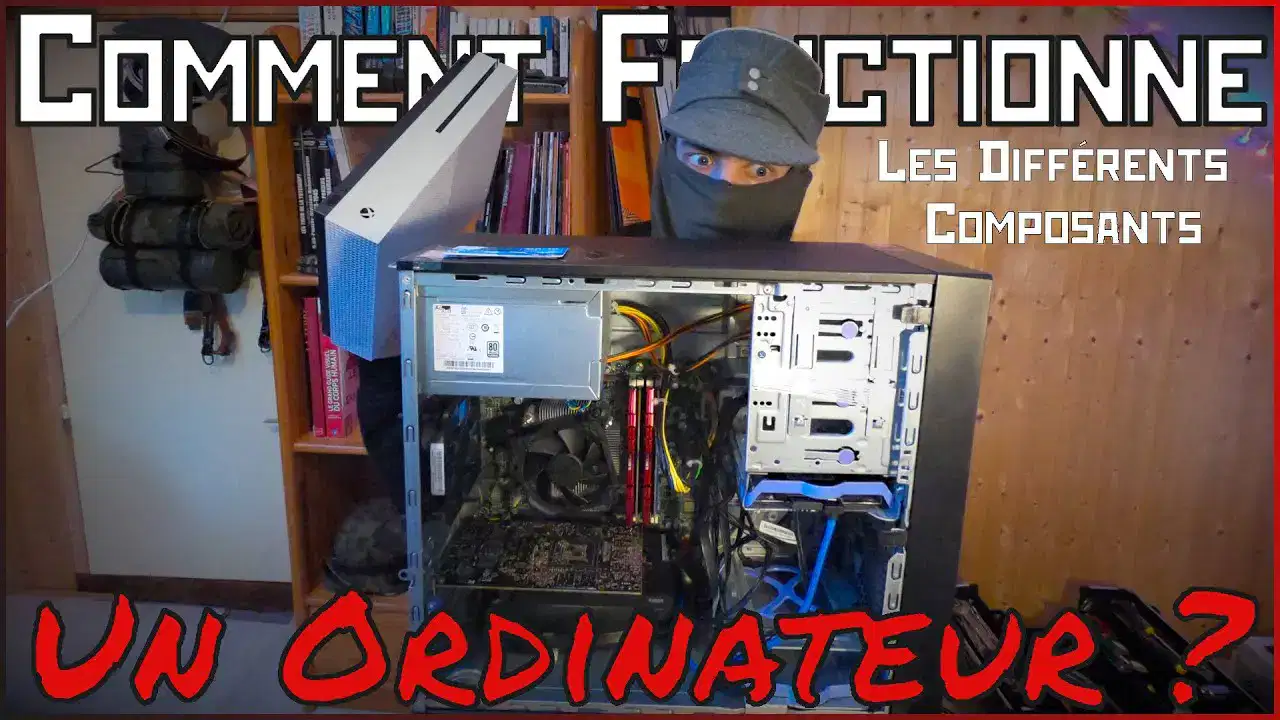 Comment Fonctionne un Ordinateur ? Tutoriel sur les Composants de bases