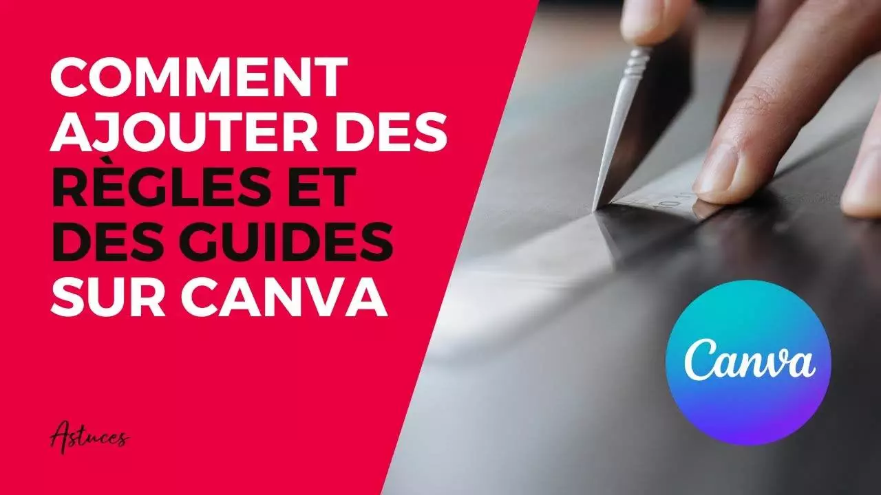 R Gles Et Guides Avec Canva Tutoriel Et Explication Canva