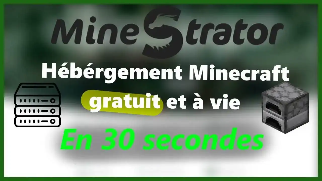 Comment avoir un SERVEUR Minecraft GRATUIT Tutoriel MineStrator VideoTutoriels