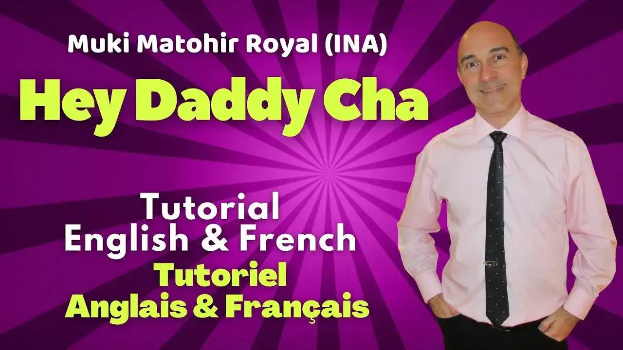Hey Daddy Cha Line Dance (Tutorial English & French / Tutoriel Anglais