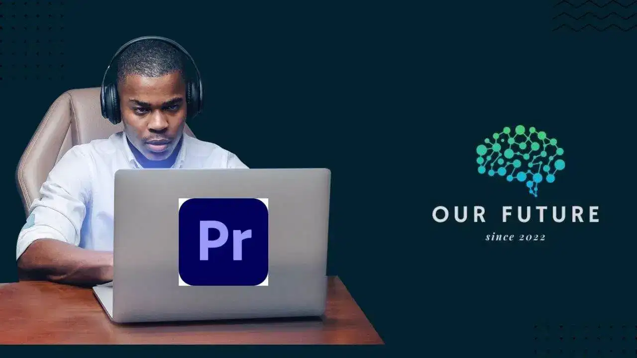 Tutoriel Adobe Premiere Pro :Chapitre 1 Les bases de Premiere Pro