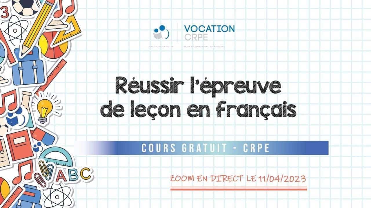 CRPE 2023/2024 ～ RÉUSSIR L'ÉPREUVE DE LEÇON EN FRANÇAIS - VideoTutoriels