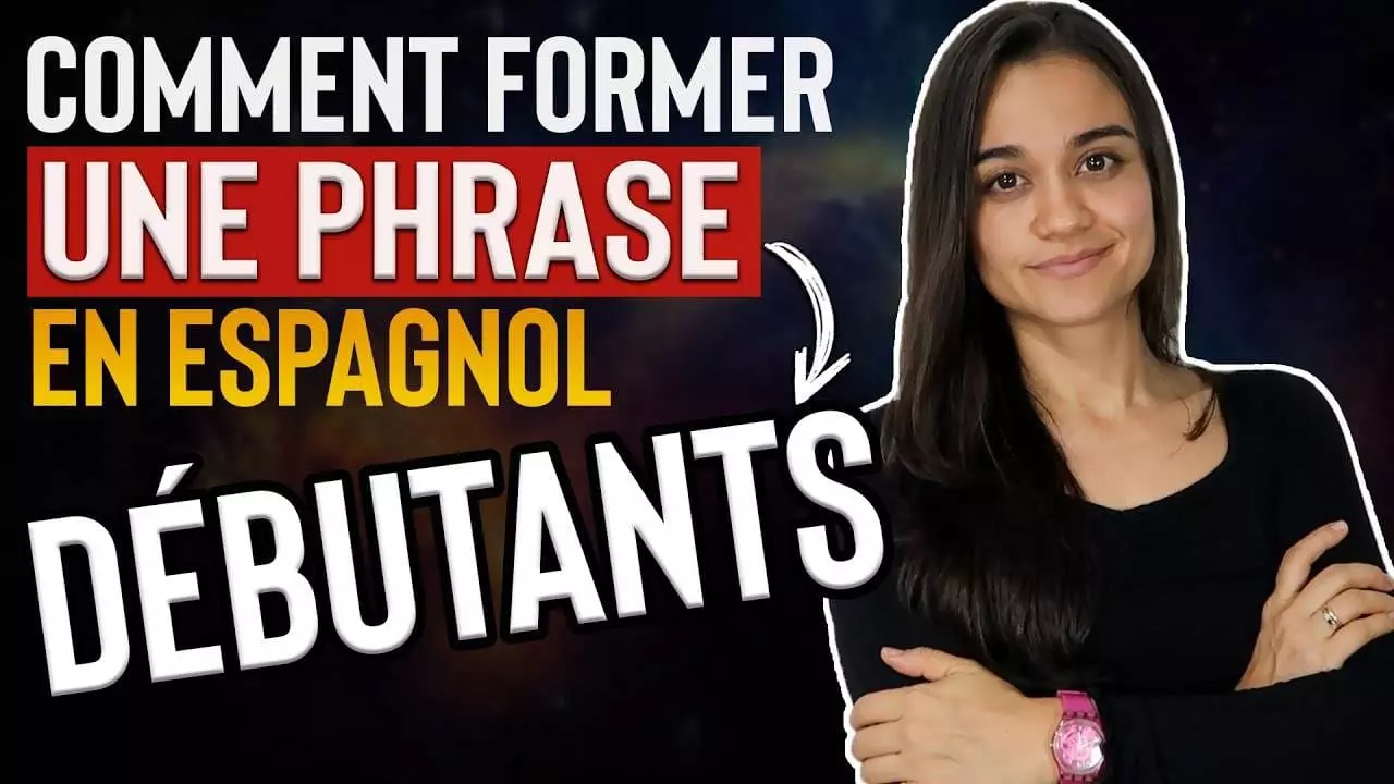 comment faire des phrases en espagnol