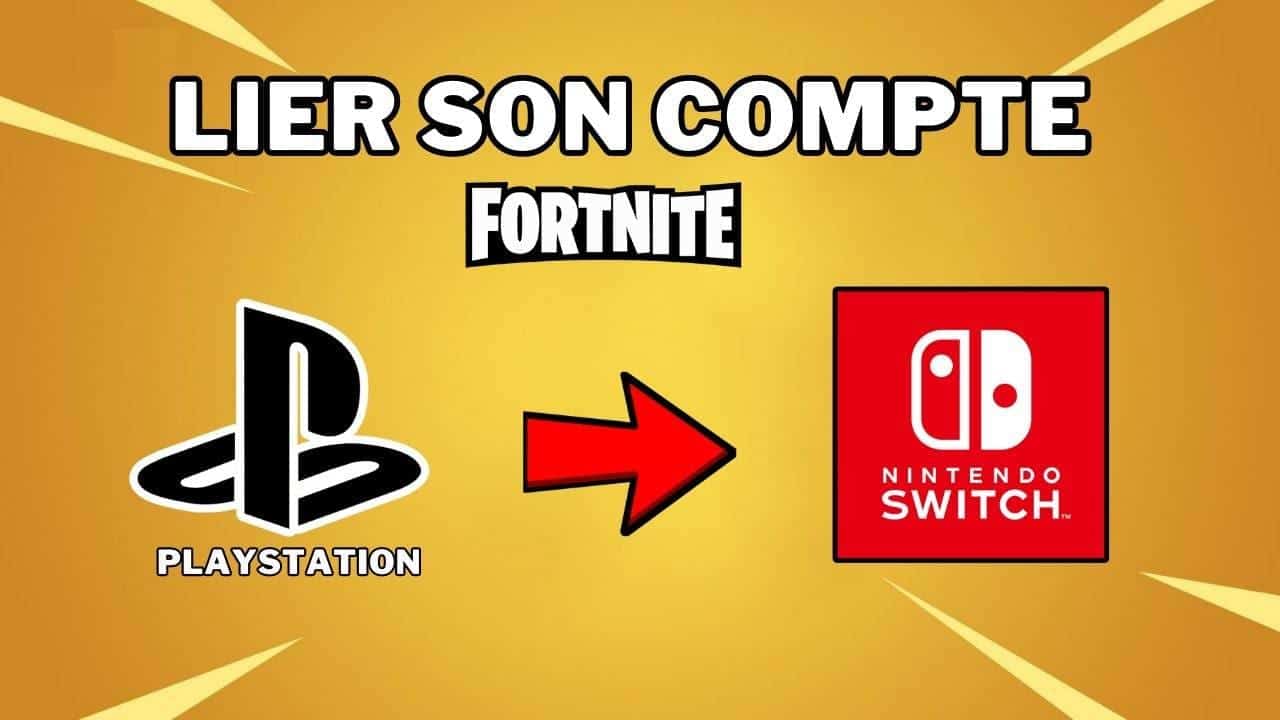 Comment associer son compte Fortnite PS4 ou PS5 sur Nintendo Switch