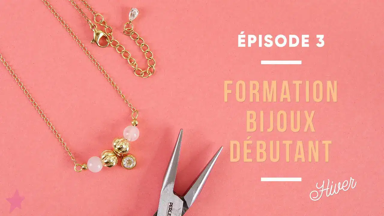 Leçon 3 : Comment faire un collier avec de la chaîne et des perles